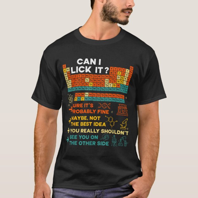 T-shirt Funny Teacher Student Science Can I Lick It Period (Devant)