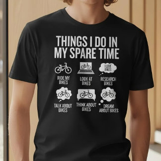 T-shirt Funny Things I Do In My Spare Time Biker