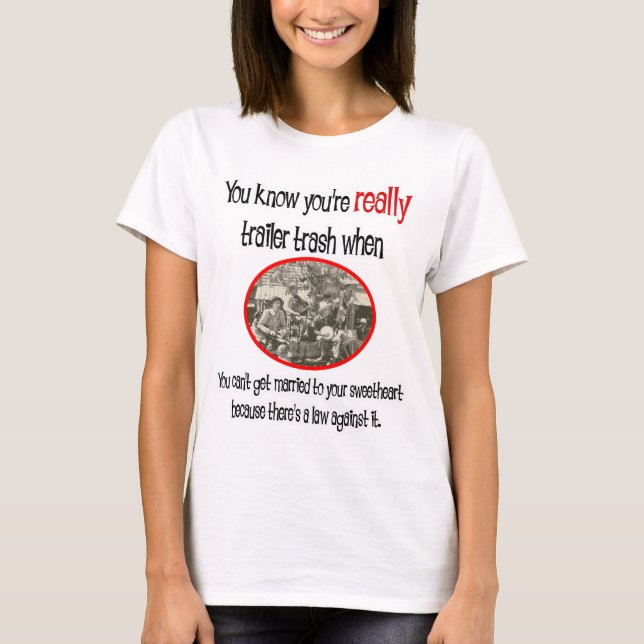 T-shirt Funny Trailer Park (Devant)