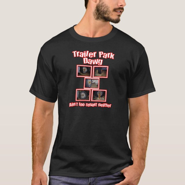 T-shirt Funny Trailer Park Dawg Red (Devant)