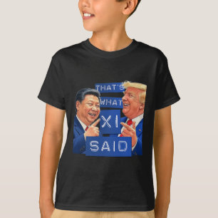 T-shirt Funny Trump Et Xi Laughing Shirt - C'est ce que Sh