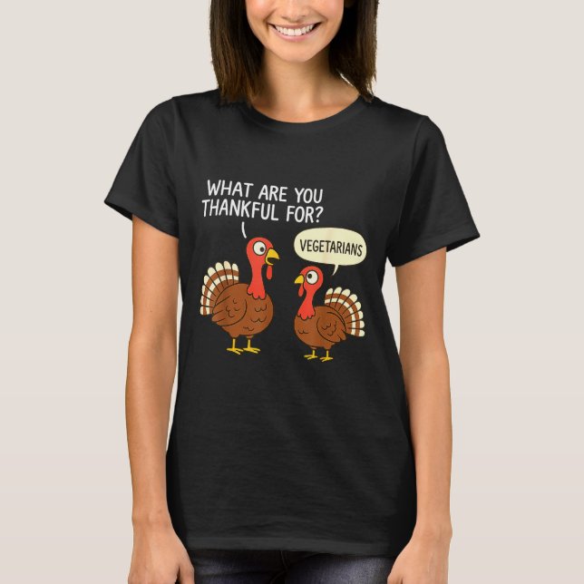 T-shirt Funny Turkey Thanksgiving Thankful For Vegetarians (Devant)
