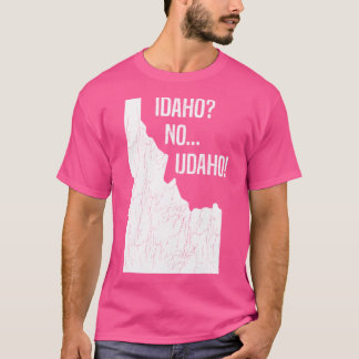 T-shirt Funny Udaho Idaho Puns autochtones Idahoan
