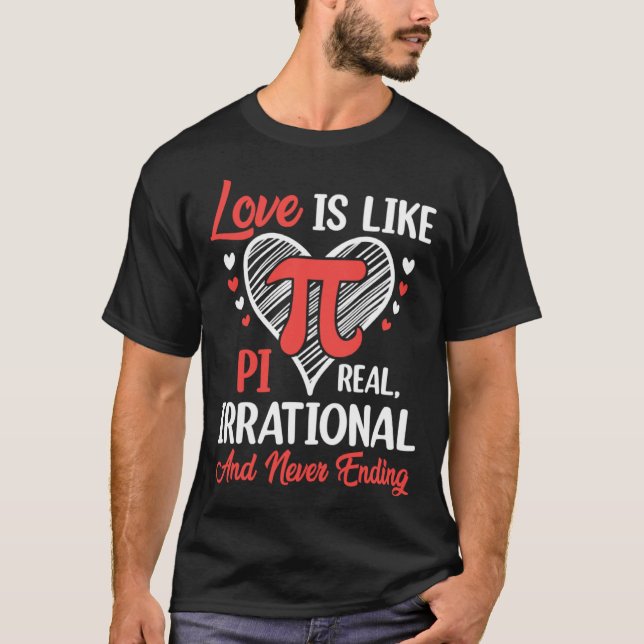 T-shirt Funny Valentine's Day Love Is Like Pi 3.14 Math Te (Devant)