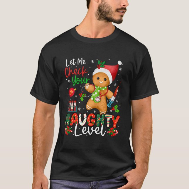 T-shirt Funny Vérifier ton niveau vilain Gingerbre de Noël (Devant)