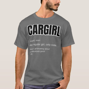 T-shirt Funny Voiture Fille Cadeau Cargirl Définition Voi