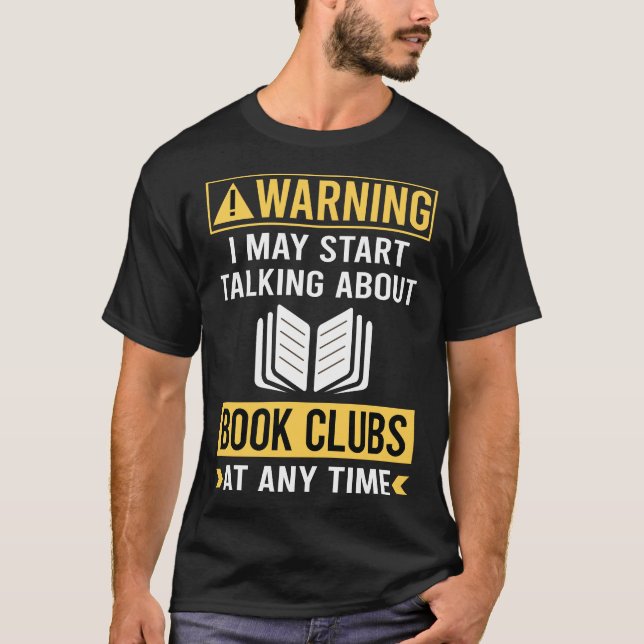 T-shirt Funny Warning Book Club (Devant)