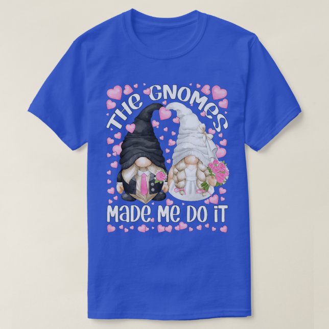 T-shirt Funny Wedding Bride And Groom Motif The Gnomes Mad (Design devant)