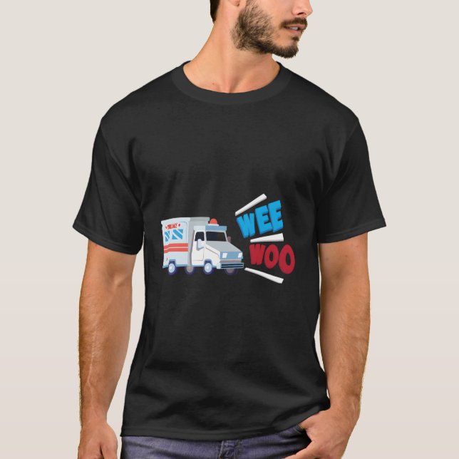 T-shirt Funny Wee Woo mignonne Jouet Médicale Camion Param (Devant)