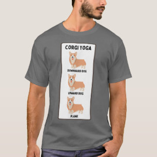 T-shirt Funny Welsh Corgi Yoga Silly Pet Propriétaire Plan