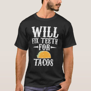 T-shirt Funny Will Fix   Cute Foodie Denti