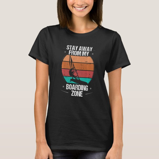 T-shirt Funny Windsurfer Stay away from my Windsurfing Zon (Devant)