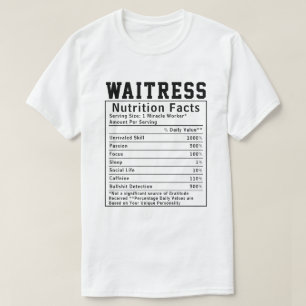 T-shirt Funny Witress Nutrition Facts Employé Travailleur