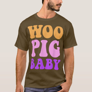 T-shirt Funny Woo Pig Baby Apparel