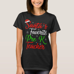 T-shirt Funny Xmas Père Noël Favori Pré K Enseignant Chris