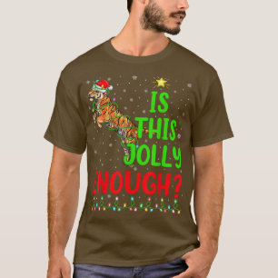 T-shirt Funny Xmas Tree Est Ce Jolly Assez Liger Christm