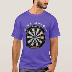 T Shirt Funny Zitat Vorsitzender des Dart Board