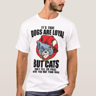 T-shirt FunnyCatsVsChiensTShirt-ChiensSontLoyauxMaisCatsDr