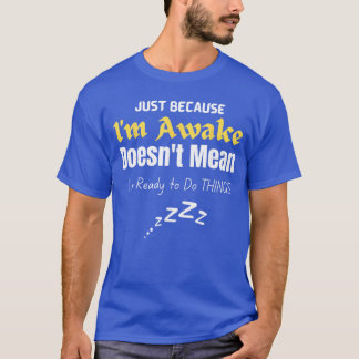 T-shirt Funnyweens et andeens Citation Juste Parce que Je 