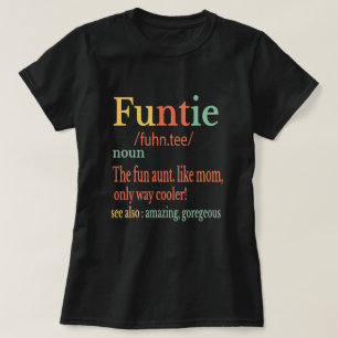 T-shirt Funtie Definition - cadeau de la tante préférée