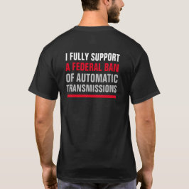T - Shirt FÜR AUTOMATISCHE ÜBERTRAGUNGEN AUF 2 SEI