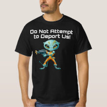 T - Shirt für deportierende Außerirdischen