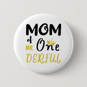 T-Shirt für die Mutter von MR Onederful zum lustig Button