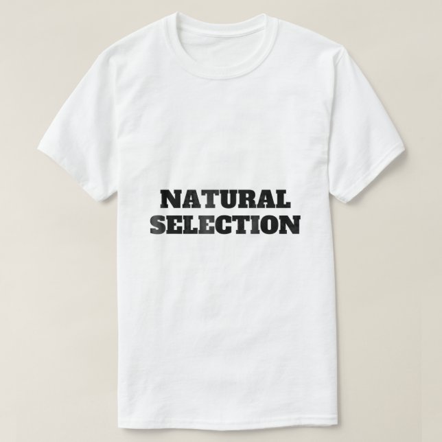T-Shirt für die natürliche Auswahl von Frauen und  (Design vorne)