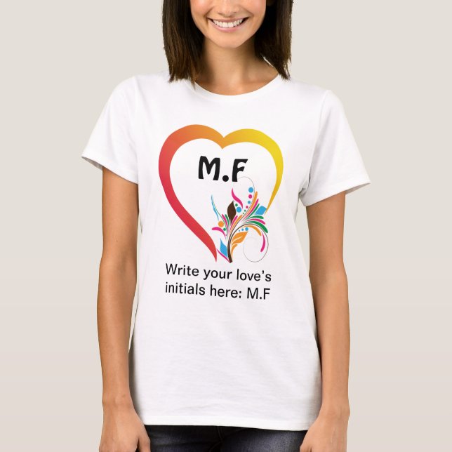 T - Shirt für Frauen | Hinzufügen Ihrer Liebe Init (Vorderseite)