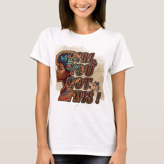 T - Shirt für Frauen - Mädchen, Sie haben das Got! (Vorderseite)