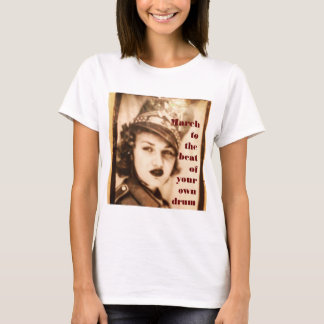 T-Shirt für Frauen: Marsch nach deinem eigenen Tro