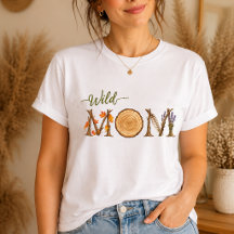 T-Shirt für Frauen: Mutter des Wilden