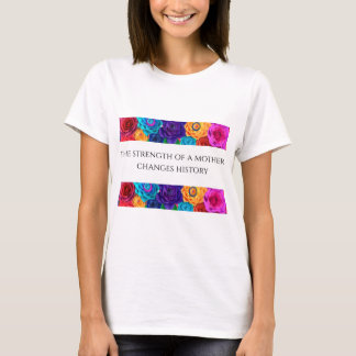 T-Shirt für Frauen: Stärke einer Mutter