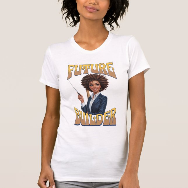 T-Shirt für Future Builder (Vorderseite)