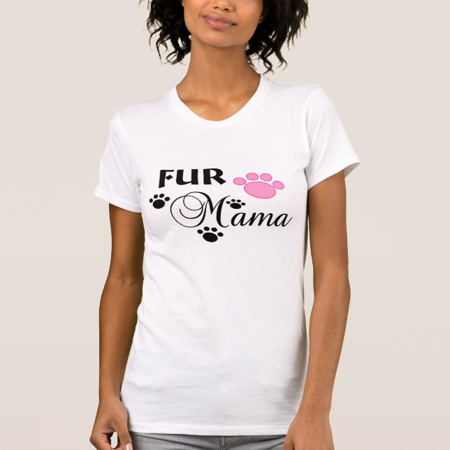 T-shirt Fur Mama avec Tee Paw Rose (Devant)