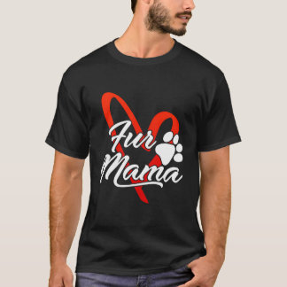 T-shirt Fur Mama Chien Maman Mignonne Chien Propriétaire E