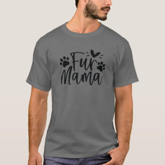 T-shirt Fur Mama Fur Mère Drôle Chien Amant Chien Mère Mam