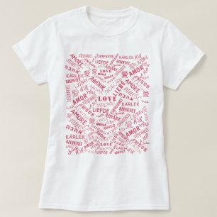 T - Shirt für mehrsprachige Text-Liebe