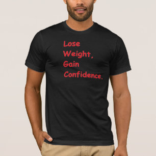 T - Shirt für motivierend Gewichtsabnahme