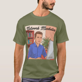 T - Shirt für Netzwerkmarketer