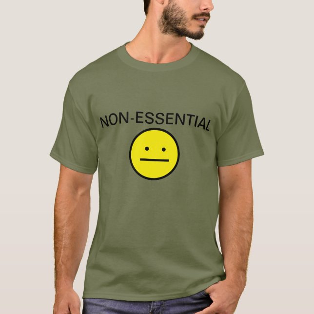 T - Shirt für nicht lebensnotwendige Arbeitskräfte (Vorderseite)