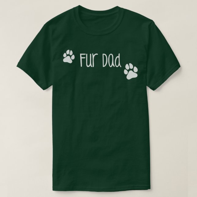 T-shirt Fur Papa, mignon drôle chien ou propriétaire de ch (Design devant)
