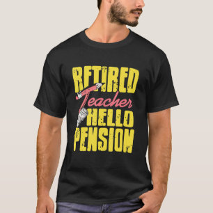 T-Shirt für pensionierte Lehrer Ruhestand Rentner
