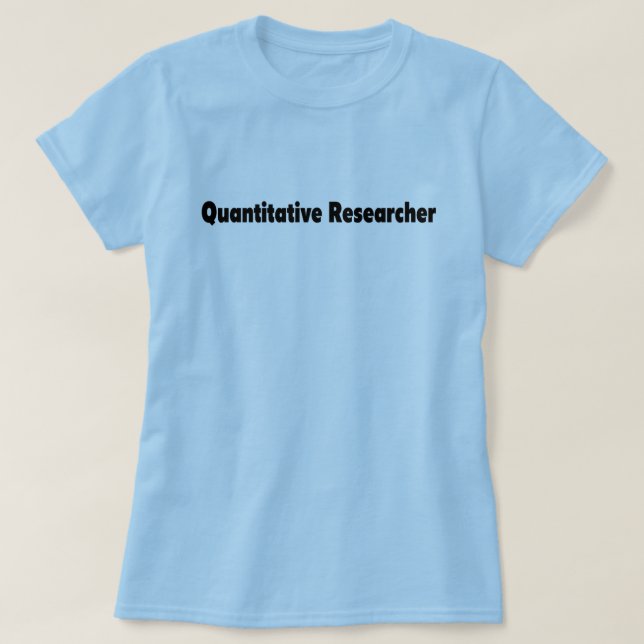 T-Shirt für quantitative Forscher (Design vorne)