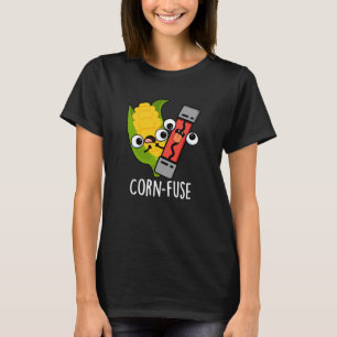 T-shirt Fusible de maïs Funny Confused Pun Dark BG