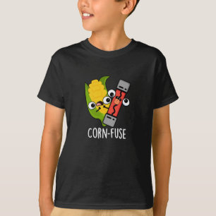 T-shirt Fusible de maïs Funny Confused Pun Dark BG
