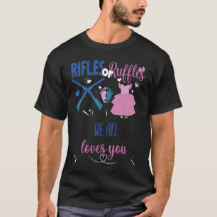 T-shirt Fusils Ou Rouffles Nous Vous Aimons Tous Sexe Révé