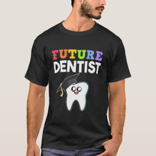 T-shirt Futur Dentiste Orthodontiste Adjoint Dental Surmon