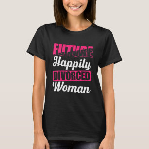 T-shirt Futur des hommes Heureux Divorce femme Divorce Par