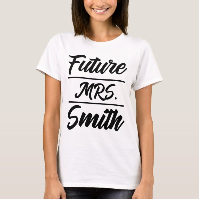 T-shirt Futur Mme Smith - Don de nom de famille (Devant)